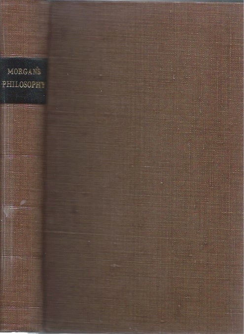 Item #66096 Sketches of the Philosophy of Life (Morgan's Philosophy). T. C. Morgan.