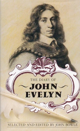 Item #66736 The Diary of John Evelyn. John Evelyn, John Bowle