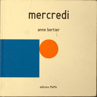 Item #66851 Mercredi. Anne Bertier