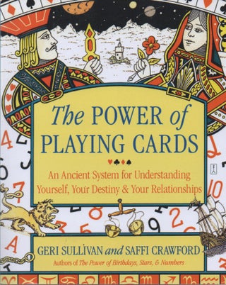 Item #66940 The Power of Playing Cards_ An Ancient System for Understanding Yourself, Your...