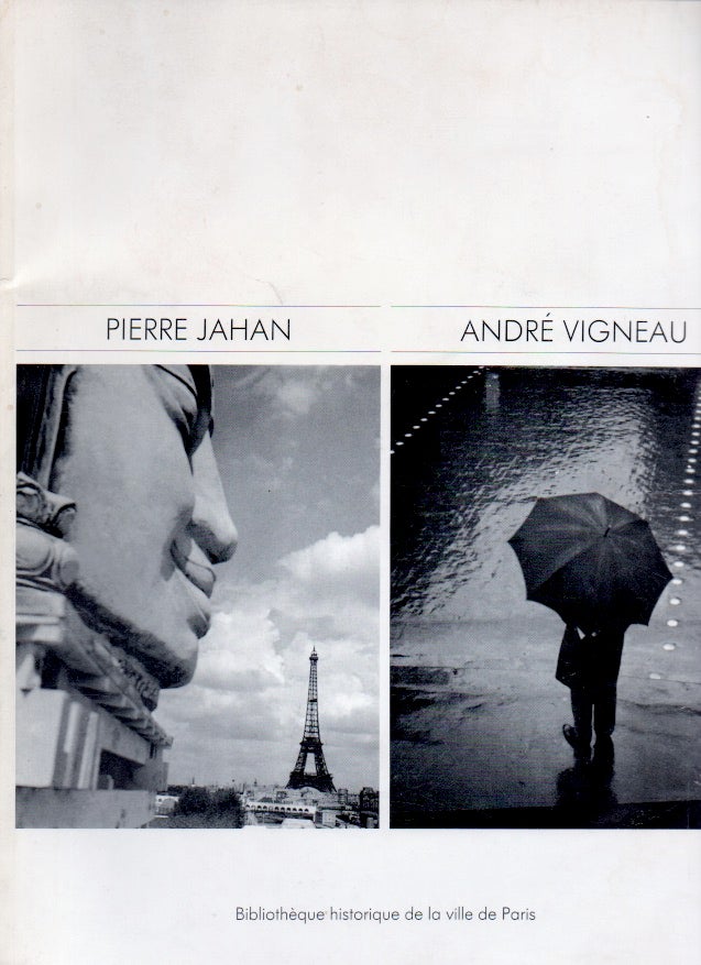 Item #66965 Pierre Jahan Paris 1983-1943 _ Andre Vigneau L'essor dde la Photographie dans l'entre-deux-guerres. Pierre Jahan, Andre Vigneau.