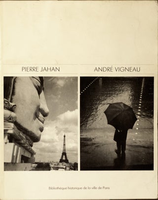 Pierre Jahan Paris 1983-1943 _ Andre Vigneau L'essor dde la Photographie dans l'entre-deux-guerres