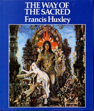 Item #67052 The Way of the Sacred. Francis Huxley