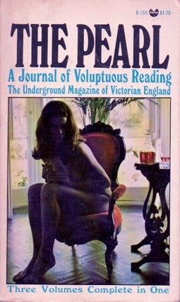 Item #67067 The Pearl _ A Journal of Voluptuous Reading. Na