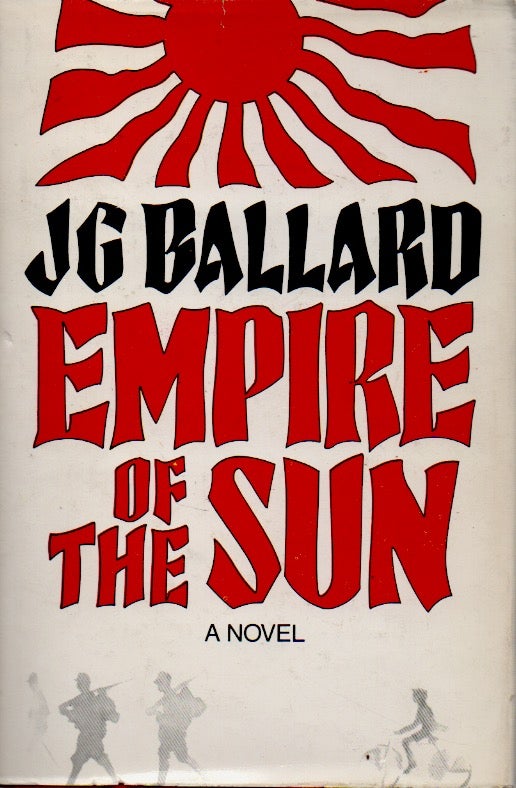 Item #67168 Empire of the Sun _ A Novel. J. G. Ballard.