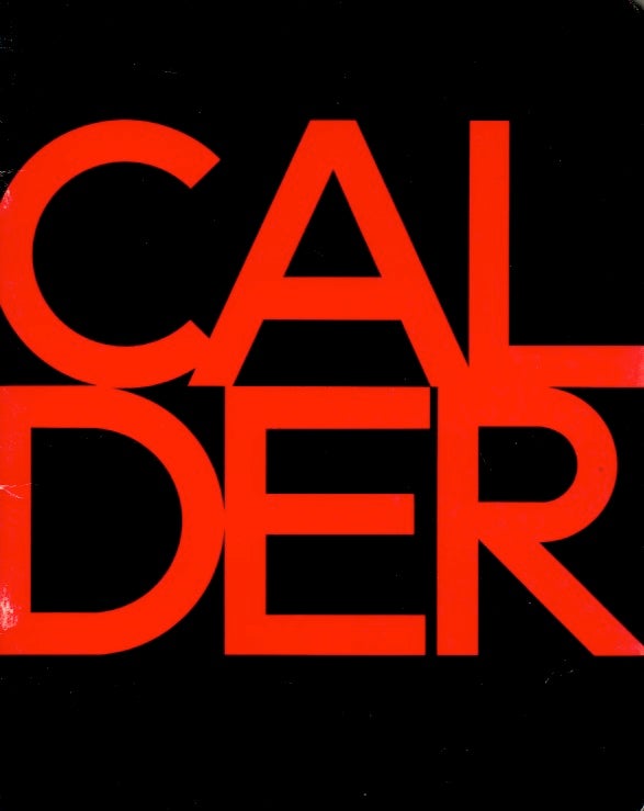 Item #67220 Alexander Calder _ Stabiles May 14 - June 2. NA.