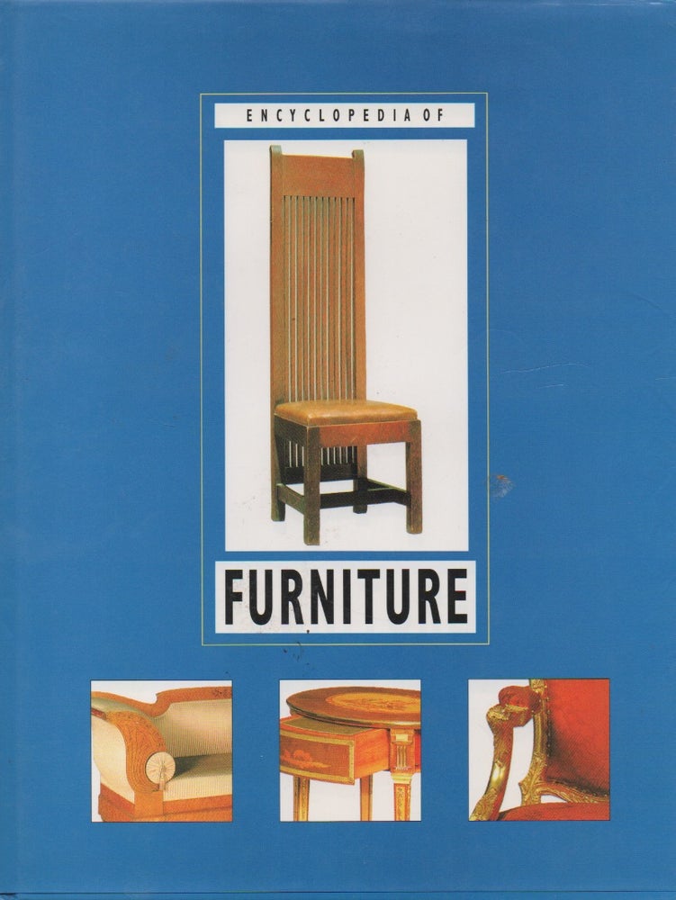 Item #67354 Encyclopedia of Furniture. N/A.