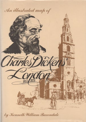 Item #67411 Charles Dickens' London_ 1812-1870. Kenneth William Baxendale