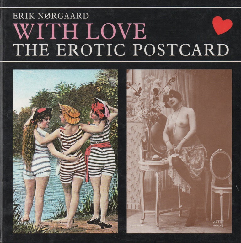 Item #67412 With Love_ The Erotic Postcard. Erik Norgaard.