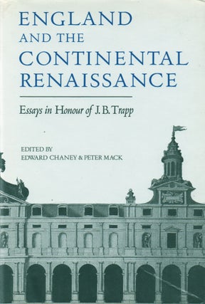 Item #67425 England and the Continental Renaissance. Edward Chaney, Peter Mack