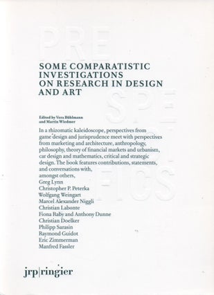 Item #67450 Some Comparatistic Investigations on Research in Design and Art. Vera Buhlmann,...