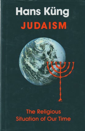 Item #67470 Judaism_ The Religious Situation of Our Time. Hans Kung
