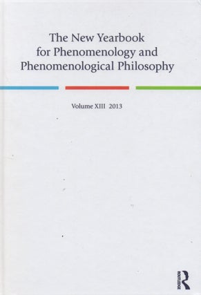 Item #67479 The New Yearbook for Phenomenology and Phenomenological Philosophy_ X111-2013. Burt...