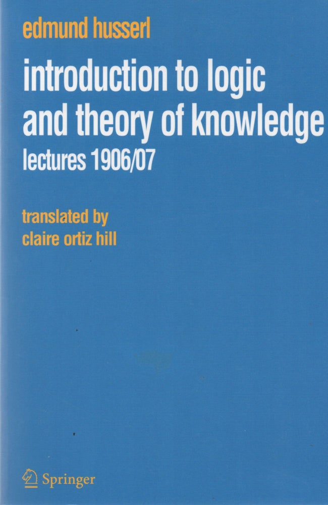 Item #67488 Introduction to Logic and Theory of Knowledge. Edmund Husserl.
