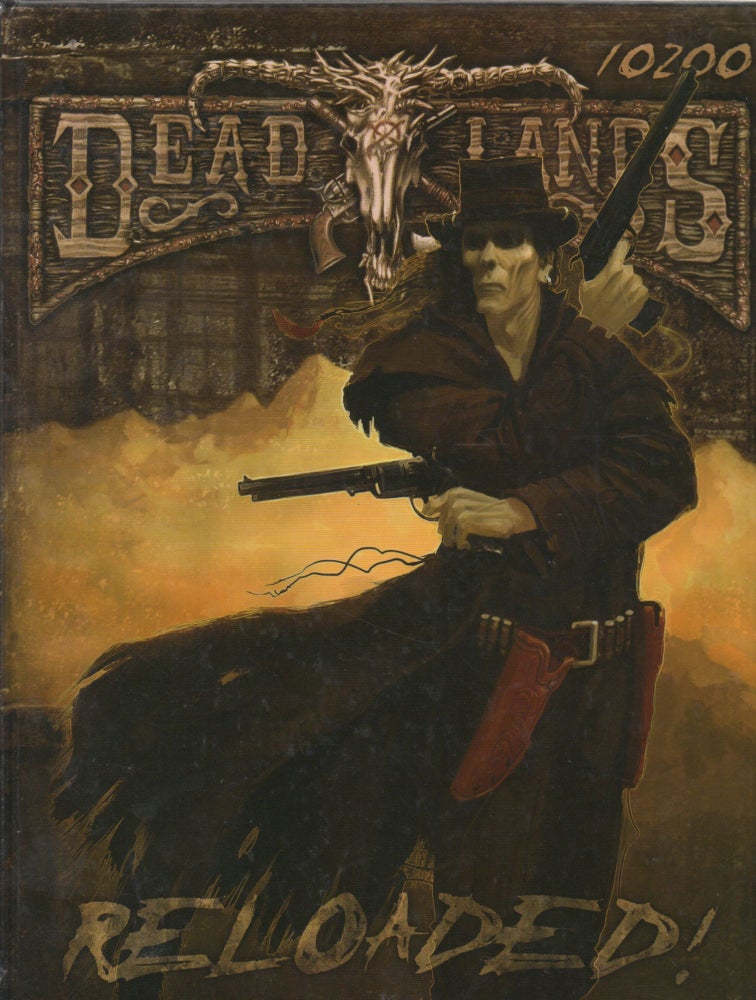 Item #67531 Deadlands_ The Weird West _ Reloaded. Shane Lacy Hensley, BD Flory.