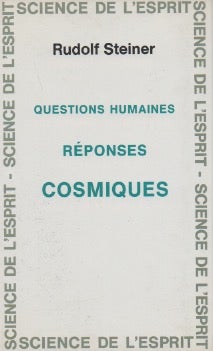 Item #67800 Questions Humaines_ Reponses Cosmiques. Rudolf Steiner
