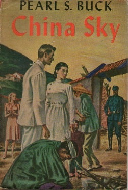 Item #67834 China Sky. Pearl S. Buck