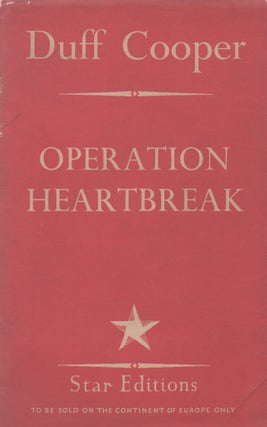 Item #68333 Operation Heartbreak. Duff Cooper