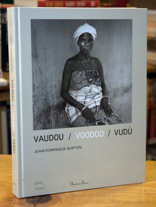 Item #68339 Vaudou / Voodoo / Vudu. Jean-Dominique Burton