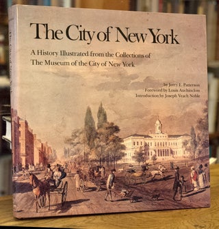 Item #68453 The City of New York_ A History Illustrated from the Collections of The Museum of the...