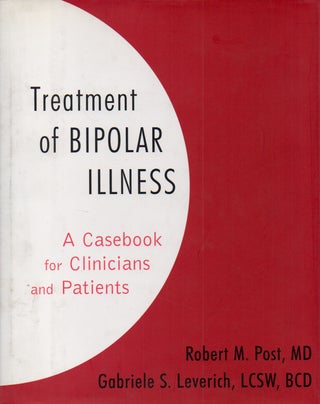 Item #68499 Treatment of Bipolar Illness _ A Casebook for Clinicians and Patients. Robert M....
