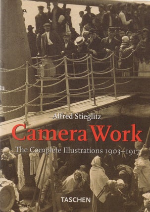 Item #68516 Camera Work_ The Complete Illustrations 1903-1917. Alfred Stieglitz