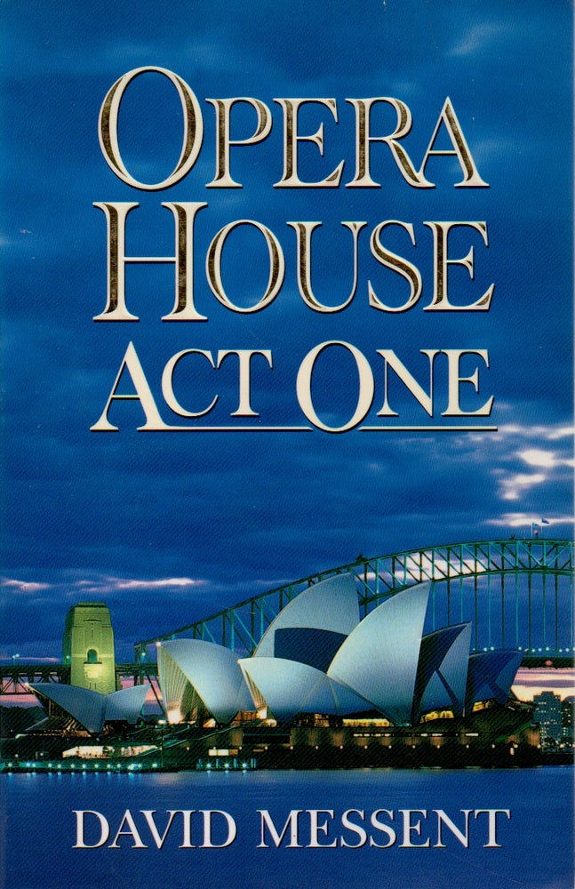 Item #68547 Opera House _ Act One. David Messent.