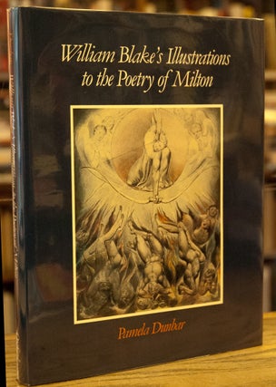 William Blake's Illustrations to the Poetry of Milton
