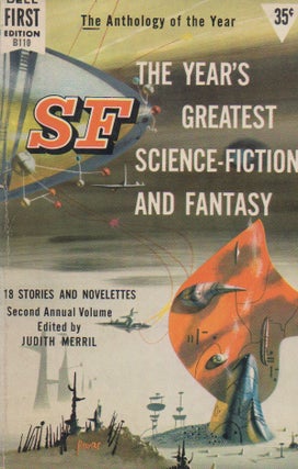 Item #68601 The Year's Greatest Science-Fiction and Fantasy. Judith Merril