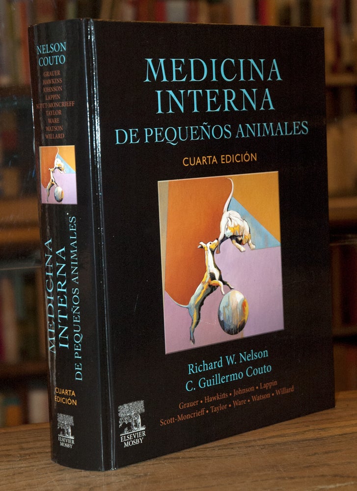 Item #68815 Medicina Interna de Pequenos Animales. Richard W. Nelson, C. Guillermo Cuoto.