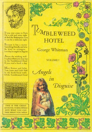 Tumbleweed Hotel _ Volume 1 _ Angels in Disguise. George Beach Whitman.