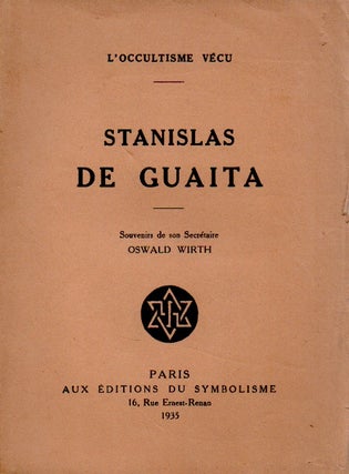 Item #68879 Stanislas de Guaita. Oswald Wirth
