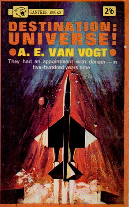Item #68958 Destination : Universe! A. E. van Vogt