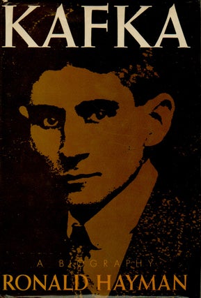 Item #69255 Kafka _ A Biography. Ronald Hayman