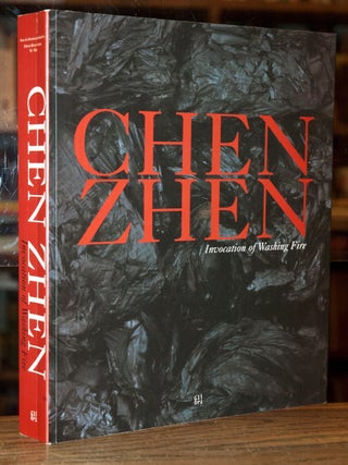 Item #69286 Chen Zhen _ Invocation of Washing Fire. Xu Min, David Rosenberg, Dir