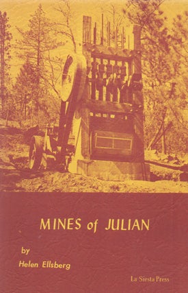 Item #69317 Mines of Julian. Helen Ellsberg