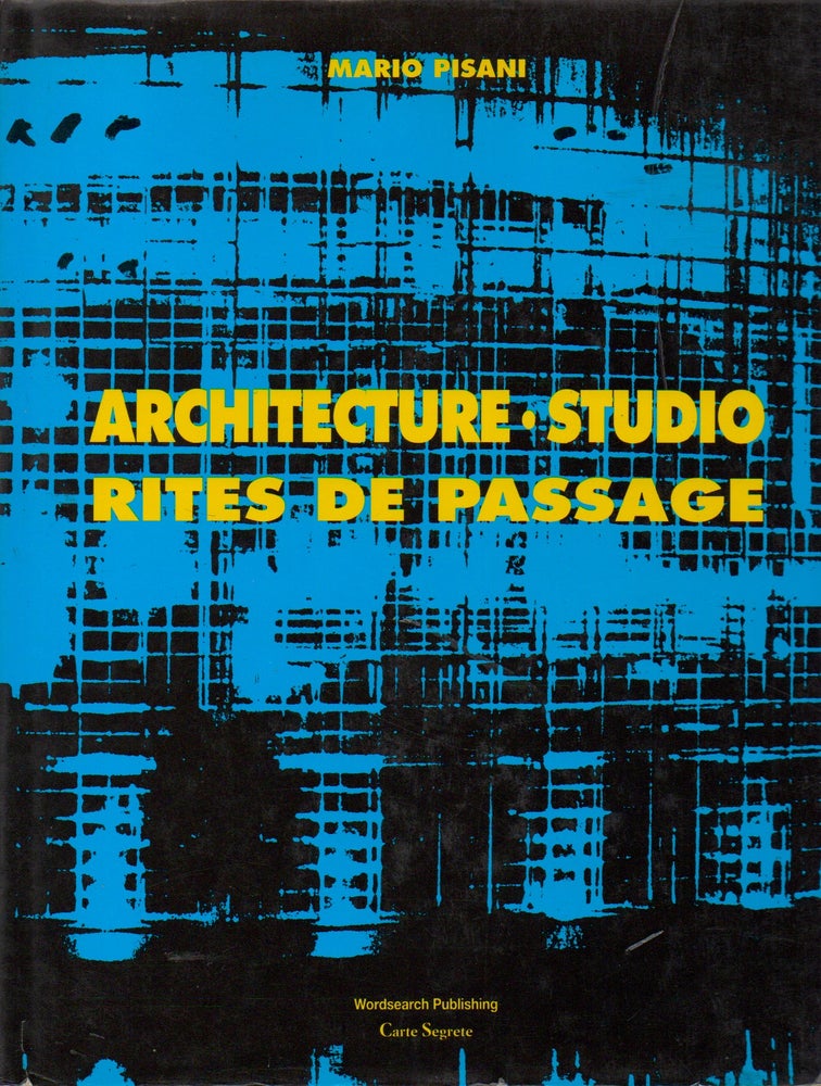 Item #69339 Architecture.Studio _ Rites de Passage. Mario Pisani.