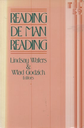 Item #69624 Reading de Man Reading. Lindsay Waters, Wlad Godzich
