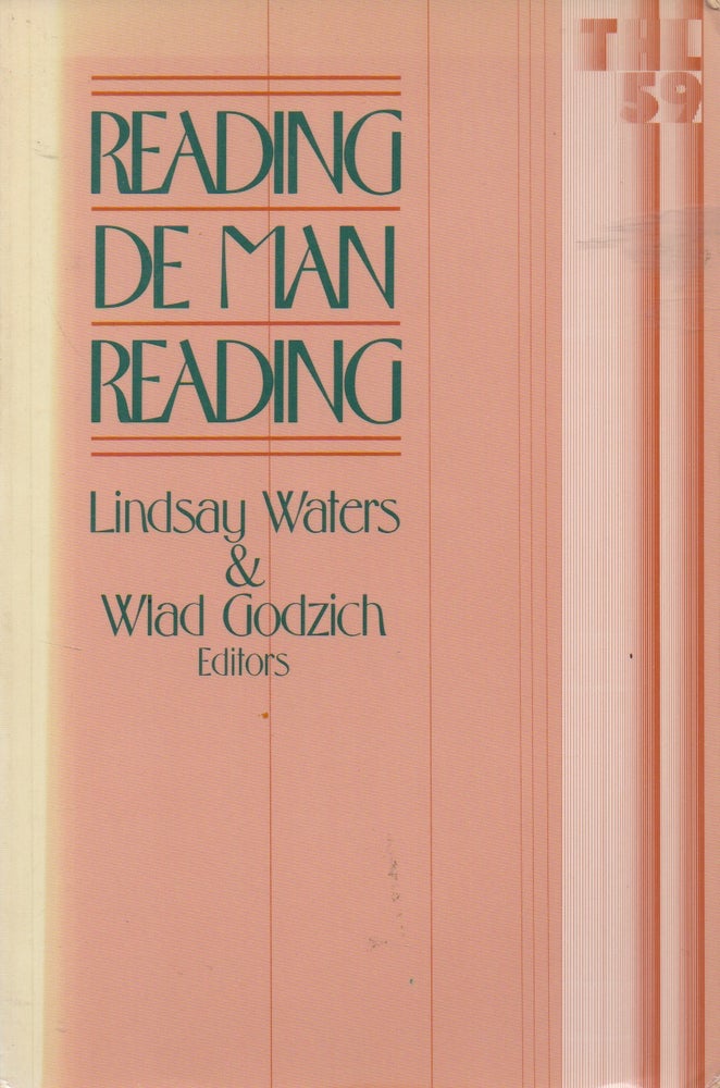Item #69624 Reading de Man Reading. Lindsay Waters, Wlad Godzich.