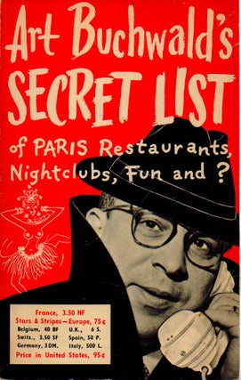 Item #69879 Secret List of Paris _ Restaurants, Nightclubs, Fun and ? Art Buchwald