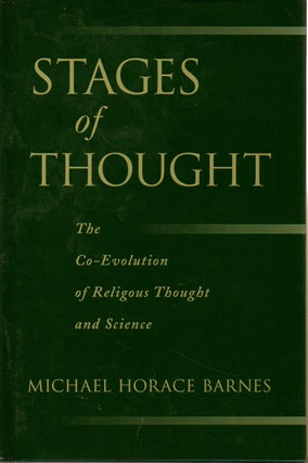 Item #70070 Stages of Thought _ The Co-Evolution of Religious Thought and Science. Michael Horace...