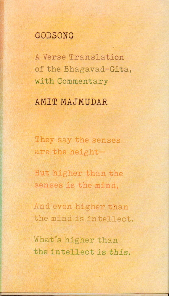 Item #70108 Godsong _ A Verse Translation of the Bhagavad-Gita, With Comentary. Amit Majmudar.