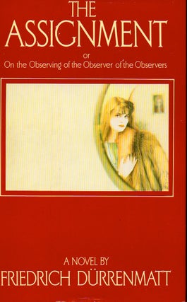 Item #70112 The Assignment or On the Observing of the Observer of the Observers. Friedrich...