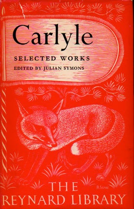 Item #70456 Carlyle _ Selected Works. Thomas Carlyle, Julian Symons