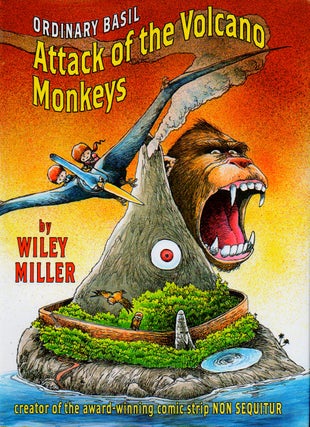 Item #70463 Ordinary Basil _ Attack of the Volcano Monkeys. Wiley Miller