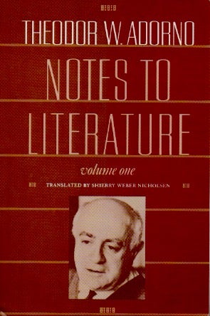Item #70509 Notes on Literature _ Volume One. Theodor W. Adorno, Shierry Weber Nicholson, trans.