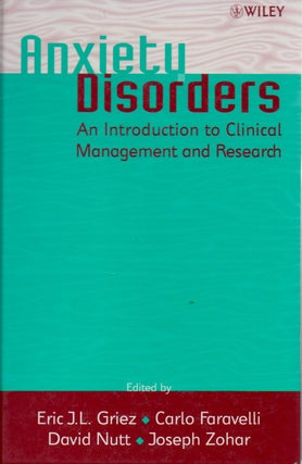 Item #70529 Anxiety Disorders _ An Inotroduction to Clinical Management and Research. Eirc J. L....