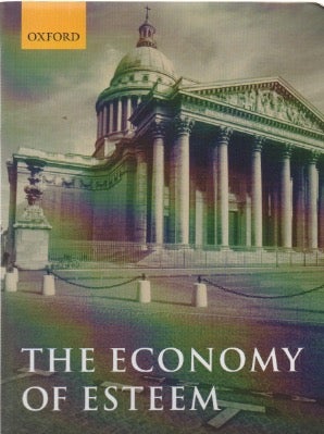 Item #70620 The Economy of Esteem. Geoffrey Brennan, Pettitm Philip