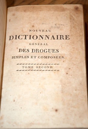 Nouveau Dictionnaire General Des Drogues Simples et Composees_ Tome Second (vol. 2 only)