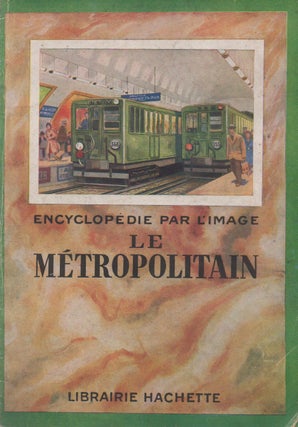 Item #70747 Encyclopedie par L'Image le Metropolitain. N/A